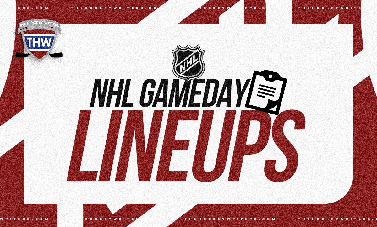 NHL Projected Lineups, Starting Goalies, Injuries, Updates - The Hockey Writers - Column