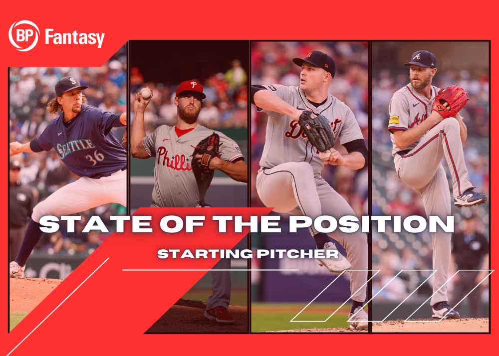 State of the Position ’25: Starting Pitcher