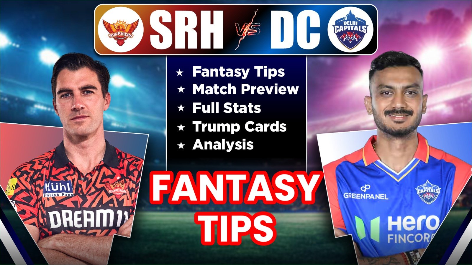 SRH vs DC Dream11 Team Prediction, Player Stats, Possible11, Pitch Report, Matchups