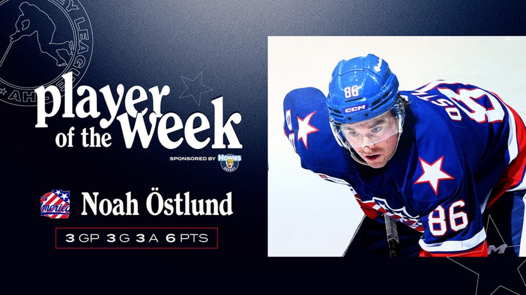 Americans’ Östlund named AHL Player of the Week | TheAHL.com